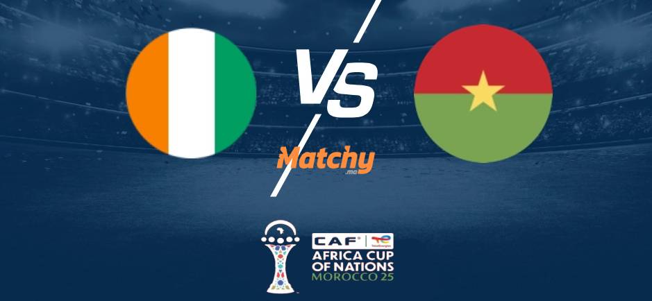 🏆 CAN 2025 : Côte d’Ivoire – Burkina Faso en huitième de finale à Marrakech